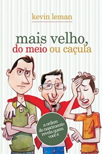 Baixar Mais velho, do meio ou caçula pdf, epub, eBook