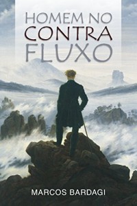 Baixar HOMEM NO CONTRA FLUXO pdf, epub, eBook