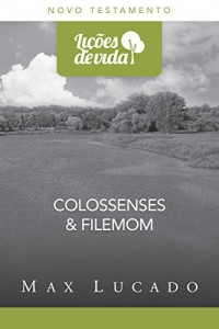 Baixar Colossenses e Filemom – A diferen&ccedil;a que Cristo faz – CLV pdf, epub, eBook