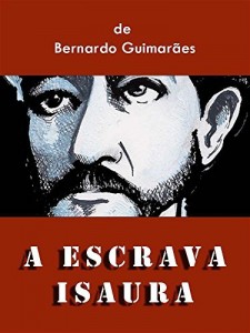 Baixar A Escrava Isaura: por Bernardo Guimarães pdf, epub, eBook