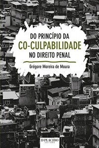 Baixar Do princípio da co-culpabilidade no Direito Penal pdf, epub, eBook