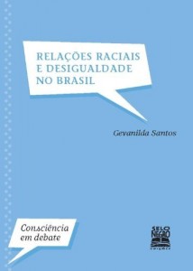 Baixar Rela&ccedil;&otilde;es Raciais e Desigualdade no Brasil pdf, epub, eBook