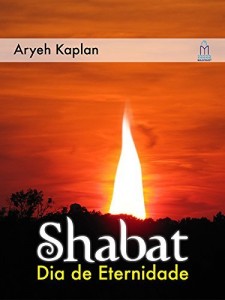 Baixar SHABAT DIA DE ETERNIDADE: 1 pdf, epub, eBook