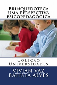 Baixar Brinquedoteca uma perspectiva psicopedagógica pdf, epub, eBook
