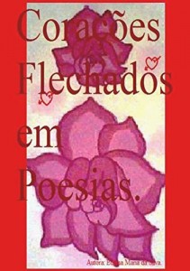 Baixar CoraÇÕes Flechados Em Poesias pdf, epub, eBook