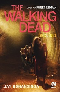 Baixar Decl&iacute;nio – The Walking Dead – vol. 5 pdf, epub, eBook