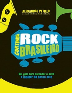 Baixar Curtindo rock brasileiro pdf, epub, eBook