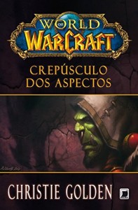 Baixar Crepúsculo dos aspectos – World of Warcraft – vol. 6 pdf, epub, eBook