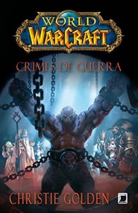 Baixar Crimes de guerra – World of Worcraft – vol. 14 (World of Warcraft) pdf, epub, eBook