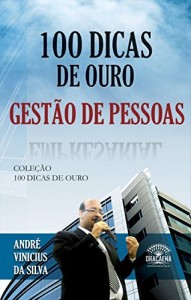 Baixar 100 dicas de ouro – Gestão de Pessoas pdf, epub, eBook