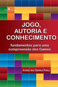 Baixar Jogo, Autoria e Conhecimento pdf, epub, eBook