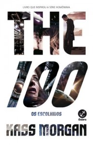 Baixar The 100 – The 100 – vol. 1 pdf, epub, eBook