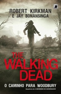 Baixar O caminho para Woodbury – The Walking Dead – vol. 2 pdf, epub, eBook