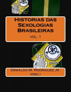 Baixar Historias das Sexologias Brasileiras pdf, epub, eBook