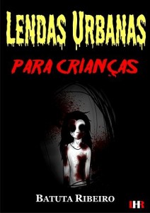 Baixar Lendas urbanas para crianças pdf, epub, eBook