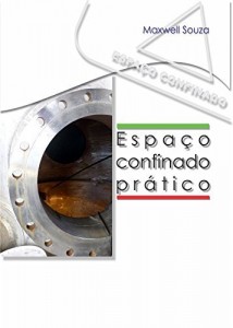 Baixar Espa&ccedil;o Confinado Pr&aacute;tico pdf, epub, eBook