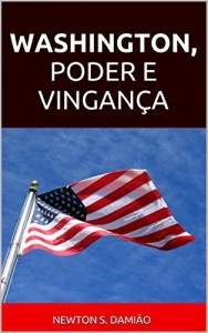 Baixar WASHINGTON, PODER E VINGAN&Ccedil;A pdf, epub, eBook