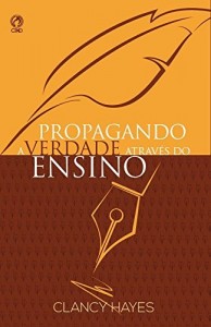 Baixar Propagando a Verdade Através do Ensino pdf, epub, eBook
