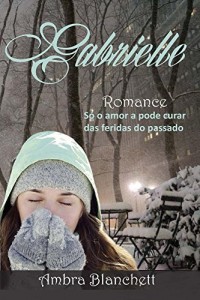 Baixar Gabrielle (Saga Familiar Livro 2) pdf, epub, eBook