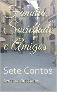 Baixar Fam&iacute;lia, Sociedade e Amigos pdf, epub, eBook