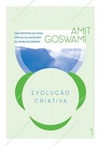 Baixar Evolução Criativa: uma resposta da nova ciência às limitações da teoria de Darwin pdf, epub, eBook