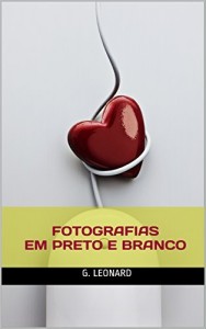 Baixar Fotografias em Preto e Branco pdf, epub, eBook