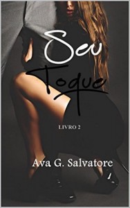 Baixar Seu Toque: Livro 2 (Belas Mentiras) pdf, epub, eBook