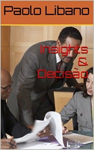 Baixar Insights & Decis&atilde;o pdf, epub, eBook