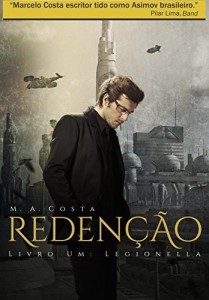 Baixar Reden&ccedil;&atilde;o – Distopia e Bioterrorismo no s&eacute;c. XXVI: Livro um: Legionella pdf, epub, eBook