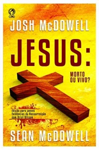 Baixar Jesus: Morto ou Vivo? pdf, epub, eBook