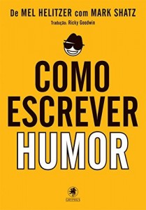 Baixar Como Escrever Humor pdf, epub, eBook