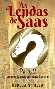 Baixar As Lendas de Saas: Parte II pdf, epub, eBook