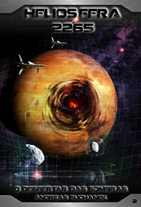 Baixar Heliosfera 2265 – Volume 2: O despertar das sombras (Science Fiction) pdf, epub, eBook