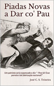 Baixar Piadas Novas a Dar co” Pau: Um patriota seria espancado e diz: "- Pera l&aacute;! Esse porrete &eacute; de fabrica&ccedil;&atilde;o nacional?" pdf, epub, eBook