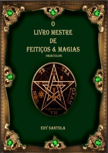 Baixar O Livro Mestre de Feitiços & Magias (volume 3) ORÁCULOS pdf, epub, eBook