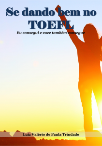 Baixar Se dando bem no TOEFL: eu consegui e você também consegue pdf, epub, eBook