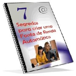 Baixar 7 Segredos Para Criar Uma Fonte de Renda Automática. pdf, epub, eBook