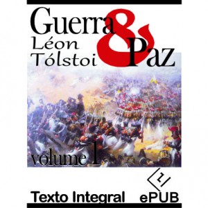 Baixar Guerra e Paz, volume 1 pdf, epub, eBook