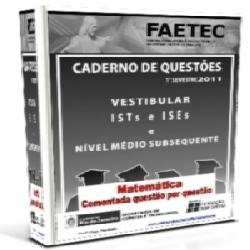 Baixar Coleção Faetec-RJ – 1º e 2º semestre 2011-médio subseqüente e vestibular ISEs e ISTs-matematica pdf, epub, eBook