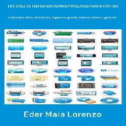 Baixar Livro: 101 SITES DE FERRAMENTAS MAIS POPULARES PARA O TWITTER pdf, epub, eBook