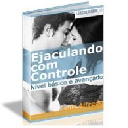 Baixar Ejaculando com Controle: Básico e Avançado + Incríveis Brindes pdf, epub, eBook