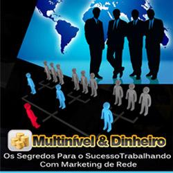Baixar Multinível & Dinheiro – Os Segredos Para O Sucesso Trabalhando Com Marketing De Rede pdf, epub, eBook