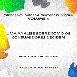 Baixar VOLUME 4 – Uma análise sobre como os consumidores decidem pdf, epub, eBook