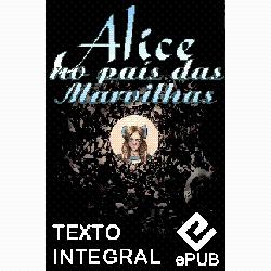 Baixar Alice no País das Maravilhas pdf, epub, eBook