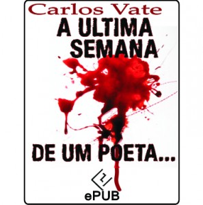 Baixar Vate, a última semana de um Poeta… pdf, epub, eBook