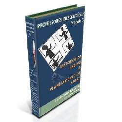 Baixar Professores Inesquecíveis – Módulo 3 – Planejamento de Aulas & Métodos de Ensino pdf, epub, eBook