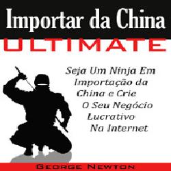 Baixar Importar da China Ultimate pdf, epub, eBook