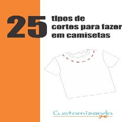 Baixar Apostila 25 Tipos De Cortes Para Fazer Em Camisetas pdf, epub, eBook