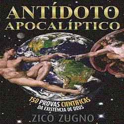Baixar ANTÍDOTO APOCALÍPTICO – 150 PROVAS CIENTÍFICAS DA EXISTÊNCIA DE DEUS ebook pdf, epub, eBook