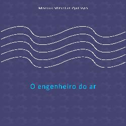 Baixar O engenheiro do ar pdf, epub, eBook